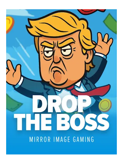 Drop The Boss — Mirror Image Gaming